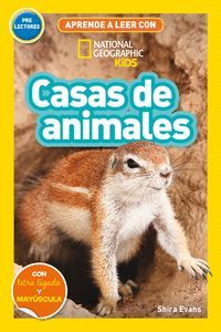 CASAS DE ANIMALES (PRE-LECTORES) APRENDE A LEER CON NATIONAL GEOGRAPHIC