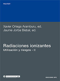 RADIACIONES IONIZANTES. UTILIZACIÓN Y RIESGOS II