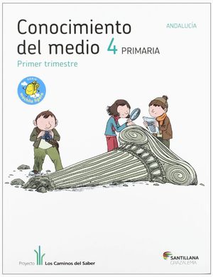 CONOCIMIENTO DEL MEDIO ANDALUCIA 4 PRIMARIA M LIGERA LOS CAMINOS DEL SABER