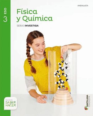 FISICA Y QUIMICA 3ºESO SERIE INVESTIGA SABER HACER