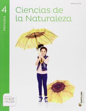 CIENCIAS NATURALES 4ºEP PRIMARIA SABER HACER (2015)