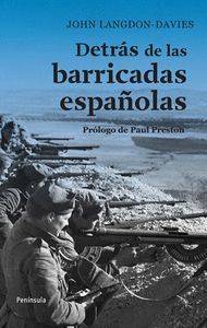 DETRAS DE LAS BARRICADAS ESPAÑOLAS