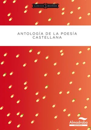 ANTOLOGÍA DE LA POESÍA CASTELLANA