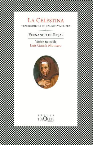LA CELESTINA (TRAGICOMEDIA DE CALISTO Y MELIBEA)
