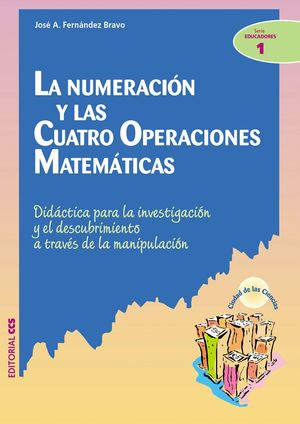 LA NUMERACION Y LAS CUATRO OPERACIONES MATEMATICAS