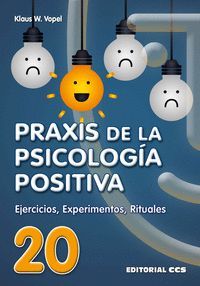 PRAXIS DE LA PSICOLOGIA POSITIVA