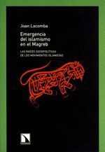 EMERGENCIA E ISLAMISMO EN EL MAGREB