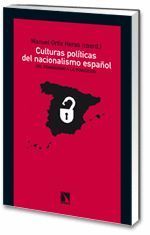 CULTURAS POLITICAS DEL NACIONALISMO ESPAÑOL