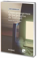 COMO PROTEGERNOS DE LOS PELIGROS DE INTERNET