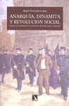 ANARQUÍA, DINAMITA Y REVOLUCIÓN SOCIAL.