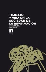 TRABAJO Y VIDA EN LA SOCIEDAD DE LA INFORMACIÓN