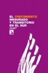 EL CRECIMIENTO MESURADO Y TRANSITORIO EN EL SUR