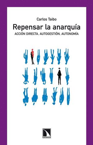 REPENSAR LA ANARQUÍA