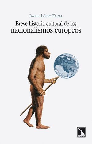 BREVE HISTORIA CULTURAL DE LOS NACIONALISMOS EUROPEOS