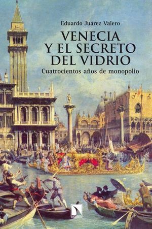 VENECIA Y EL SECRETO DEL VIDRIO