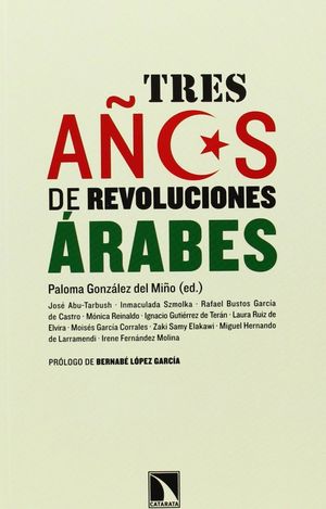TRES AÑOS DE REVOLUCIONES ÁRABES