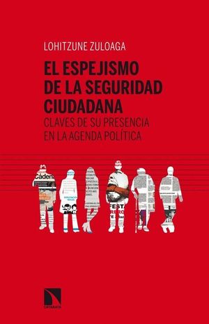 EL ESPEJISMO DE LA SEGURIDAD CIUDADANA