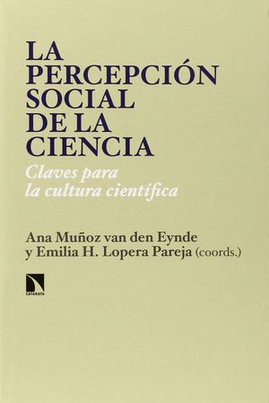 LA PERCEPCION SOCIAL DE LA CIENCIA