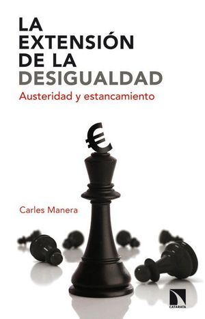 LA EXTENSION DE LA DESIGUALDAD