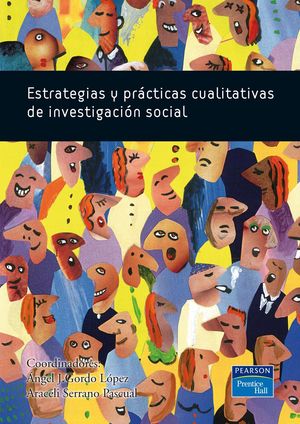 ESTRATEGIAS Y PRACTICAS CUALITATIVAS DE INVESTIGACION SOCIAL