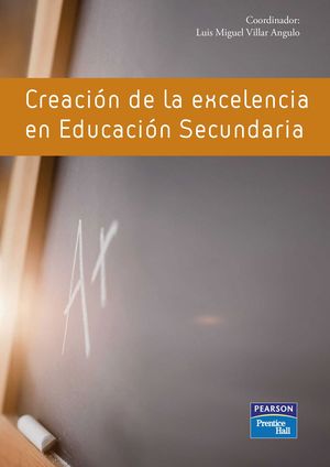 CREACION DE LA EXCELENCIA DE EDUCACION SECUNDARIA