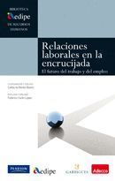 RELACIONES LABORALES EN LA ENCRUCIJADA