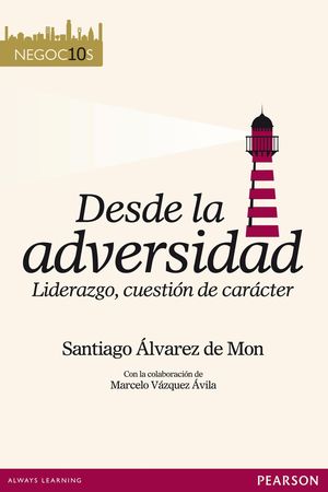 NEGOCIOS 10. DESDE LA ADVERSIDAD