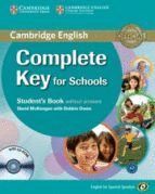 COMPLETE KEY FOR SCHOOLS FOR SPANISH SPEAKERS STUDENT'S PACK (STUDENT'S BOOK WIT
