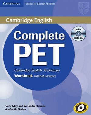 COMPLETE PET FOR SPANISH SPEAKERS WORKBOOK WITHOUT ANSWERS