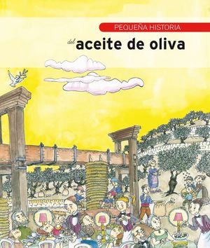 PEQUEÑA HISTORIA DEL ACEITE DE OLIVA