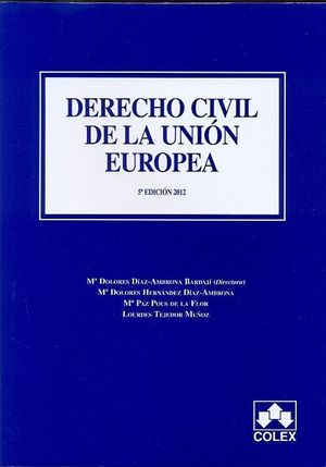 DERECHO CIVIL DE LA U.E. 5ª EDICIÓN 2012