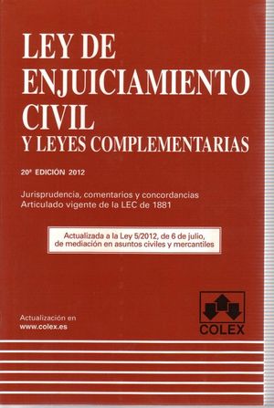 LEY DE ENJUICIAMIENTO CIVIL. 20 EDICIÓN 2012