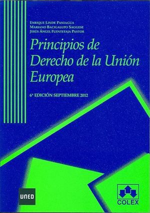 PRINCIPIOS DE DERECHO DE LA U.EUR. 6ª  ED