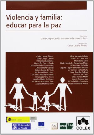VIOLENCIA Y FAMILIA: EDUCAR PARA LA PAZ. 1ª EDICIÓN 2013