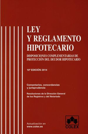 LEY Y REGLAMENTO HIPOTECARIO