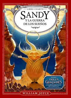 SANDY Y LA GUERRA DE LOS SUEÑOS