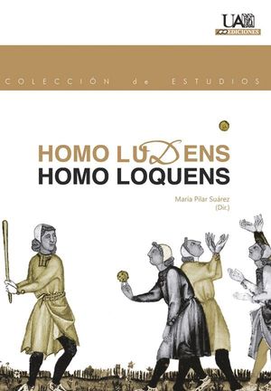 HOMO LUDENS HOMO LOQUENS