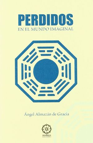 PERDIDOS EN EL MUNDO IMAGINAL