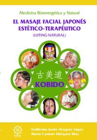 KOBIDO MASAJE FACIAL JAPONES ESTETICO-TERAPEUTICO