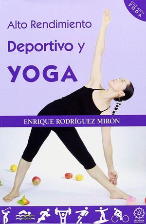 ALTO RENDIMIENTO DEPORTIVO Y YOGA