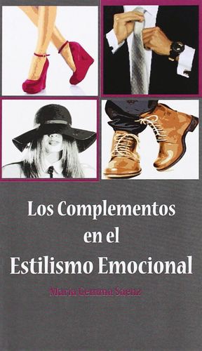 LOS COMPLEMENTOS EN EL ESTILISMO EMOCIONAL