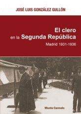 EL CLERO EN LA SEGUNDA REPÚBLICA