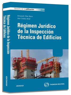 REGIMEN JURIDICO DE LA INSPECCION TECNICA DE EDIFICIOS