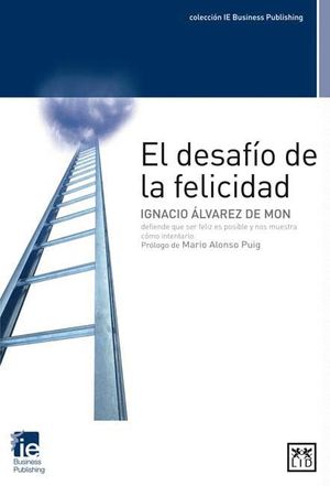 EL DESAFÍO DE LA FELICIDAD