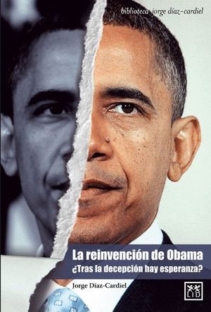 REINVENCIÓN DE OBAMA, LA