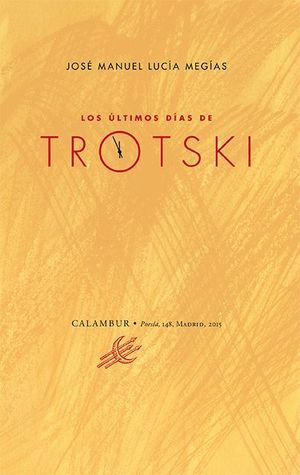 LOS ULTIMOS DIAS DE TROTSKI