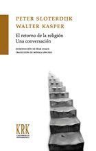EL RETORNO DE LA RELIGIÓN / UNA CONVERSACIÓN