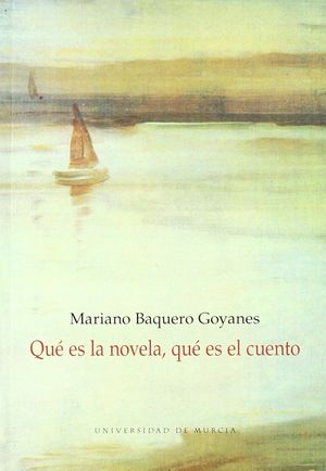 QUÉ ES LA NOVELA?,  QUÉ ES EL CUENTO?