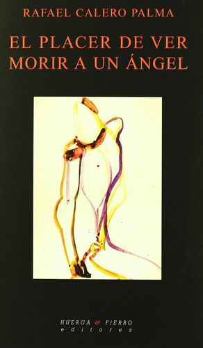 EL PLACER DE VER MORIR A UN ÁNGEL