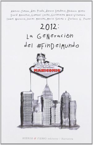 2012: LA GENERACIÓN DEL #FINDELMUNDO